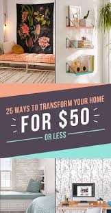 27 Ways To Transform Your Home For 50 Or Less Easy Home Decor Home Remodeling Home Decor