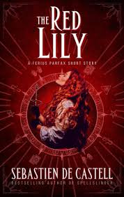 Il perd sa médaille en allant chez mami titi. The Red Lily Sebastien De Castell