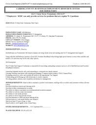 Director of technology services description the help desk analyst's role is to ensure proper computer operation so that end users can accomplish business tasks. It Help Desk Job Description