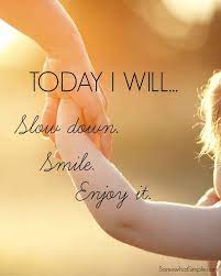 Enjoying Life Inspirational Printable Quotes Printable Inspirational Quotes Quotes About Motherhood Inspirational Quotes