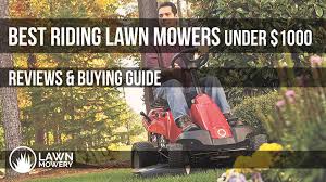 We've designed it using durable plastic to complement the most active of imaginations. Best Riding Lawn Mowers Under 1000 Reviews Guide Lawnmowery