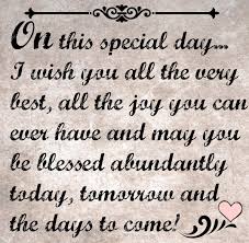 21st Birthday Prayer For My Daughter For Theresa On Her Special Day God Bless Have Many Years Of Wonderful Wedded Bliss Birthday Prayer Birthday Verses Birthday Quotes