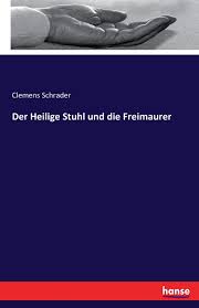 Fuck religion join superreligion ! Der Heilige Stuhl Und Die Freimaurer Amazon De Schrader Clemens Bucher