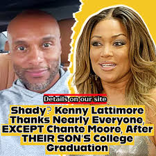 Years after publicly calling out his ex-wife/singer, #ChanteMoore...singer,  #KennyLattimore, seemingly shades her after their son graduates college.  Congrats to their son 🎓. But are Kenny and Chante still being petty toward  each