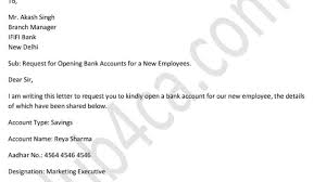 We make large transactions on a day to day basis. Bank Account Opening Request Letter For Company Employees