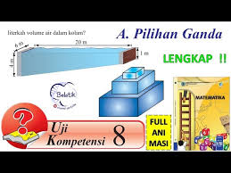 Para pemuda itu menamakan diri mereka budi utomo, yang berikutnya hendak menjadi organisasi memiliki yang mengawali. Uji Kompetensi 8 Pilihan Ganda Kelas 8 Smp Mts Bangun Ruang Matematika Buku Paket Bse Halaman 216 Youtube