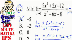 Maybe you would like to learn more about one of these? Un Sma 2017 Matematika Ips Pembahasan No 22 Limit Fungsi Youtube