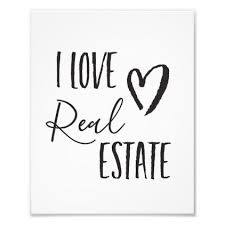 I Love Real Estate Quote Print Zazzle Com Real Estate Quotes Real Estate Fun Real Estate Shirts