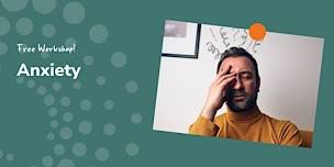 FREE Workshop: Anxiety - Casuarina