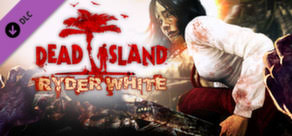 My friend and i literally killed him within 2 minutes, if that. How Long Is Dead Island Ryder White Dlc Howlongtobeat