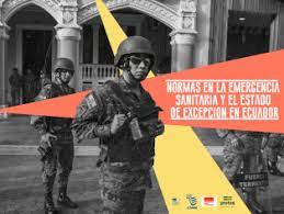 El estado de excepción es una medida extrema durante períodos de disturbio, zozobra, alteración del orden. Normas En La Emergencia Sanitaria Y El Estado De Excepcion En Ecuador Comite Permanente Por La Defensa De Los Derechos Humanos