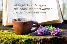 Lustige und niedliche bilder zeit. Bild Lieblings Guten Morgen Lass Jeden Plan Wahr Werden