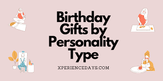 Best father's day gift ; Birthday Gifts By Personality Type Xperience Days
