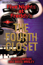Five Nights At Freddy S The Silver Eyes The Fourth Closet Image Result For Fnaf The Fourth Closet Five Nights At Freddy S Fnaf Book Five Night