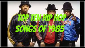 Top Ten Hip Hop Songs Of 1985 Youtube