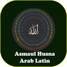 Sebagai muslim, kita wajib meyakini rukun iman, yang. Asmaul Husna Arab Latin Dan Artinya AplicaÈ›ii Pe Google Play
