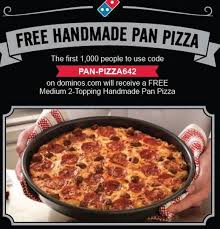Free Domino S Medium 2 Topping Handmade Pan Pizza First 1 000 Pan Pizza Toppings Pizza One