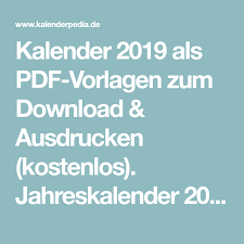 Kalender 2019 Als Pdf Vorlagen Zum Download Ausdrucken Kostenlos Jahreskalender 2019 Mit Feiert Kalender Jahreskalender Zum Ausdrucken Kostenlose Kalender