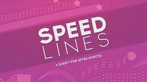 Speed Lines Script For After Effects After Effects Script Speed