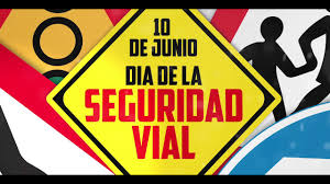 10 de junio del 2015. Efemeride 10 De Junio Dia De La Seguridad Vial Youtube