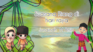 Suasana riang di hari raya junainah lirik. Suasana Riang Di Hari Raya Junainah M Amin Lirik Raya2021 Youtube