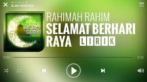 Selamat berhari raya ucapan ku untuk semua kita mengeratkan semula hubungan saudara yang terpisah. Rahimah Rahim Selamat Berhari Raya Lirik Youtube