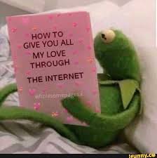How To Give You All My Love Through The Internet
