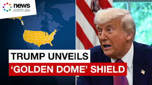 Trump unveils Golden Dome missile project to seal off America