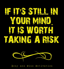But risk must be taken because the greatest hazard in life is to risk nothing at all. Risk Taking In Relationship Quotes Quotesgram