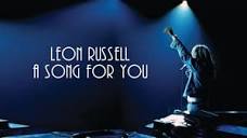 Leon Russell - A Song For You (Official Video) - YouTube
