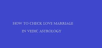 Love Marriage Astrology Easy Method To Check In Horoscope