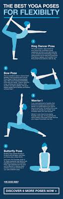 The 10 Best Yoga Poses For Flexibility Asanas To Make You More Flexible Cool Yoga Poses Best Yoga Yoga Poses