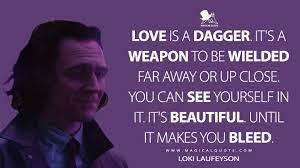 Love Is A Dagger It S A Weapon To Be Wielded Far Away Or Up Close You Can See Yourself In It It S Beautiful Until It Makes You Bleed Magicalquote