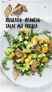 Avocado Orangen Salat Mit Rucola Rezept Rucola Salat Gesundes Abendessen Rucola
