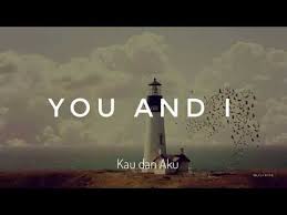 You And I Lirik Dan Terjemahan One Direction Youtube Lirik Lagu Lagu Musica