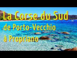 Fonds d écran de : La Corse Du Sud De Porto Vecchio A Propriano Youtube