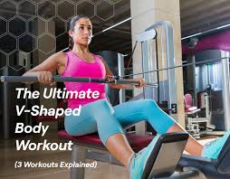The Ultimate V Shaped Body Workout 3 Workouts Explained Fitbod