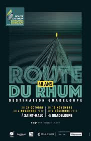 Route Du Rhum 2018 Les 40 Ans Route Du Rhum Saint Malo Rhum