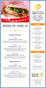 All items are weighed at $7.99 per pound. Taqueria Del Sol Menu Week Of June 10