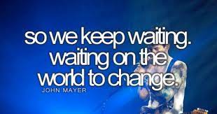 Waiting On The World To Change John Mayer Lyrics John Mayer Favorite Lyrics