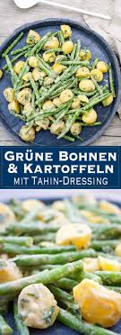 Grune Bohnen Und Kartoffeln Mit Tahin Dressing Rezept Elle Republic Rezept Grune Bohnen Rezept Grune Bohnen Und Kartoffeln Grune Bohnen