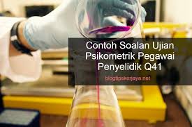 Contoh Soalan Ujian Psikometrik Pegawai Penyelidik Q41