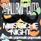 SHALLOW CUTS: MUSTACHE EDITION event in Durham, NC
