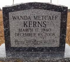 Mrs Wanda Faye “faye” Metcalf Kerns (1940-2008)