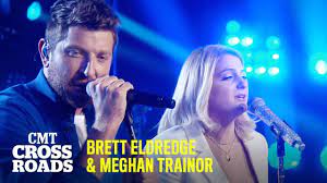 Brett Eldredge Meghan Trainor Perform Wanna Be That Song Cmt Crossroads Youtube