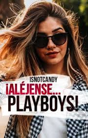 Aléjense, Playboys! (SIN EDITAR)