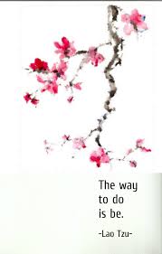 The Way To Do Is To Be Lao Tzu Quote Zen Quotes Taoism Quotes Lao Tzu