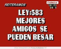 Ley 583 Mejores Amigos Se Pueden Besar Placas Rojas Tv