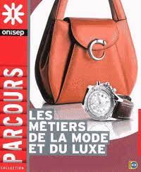 Les Metiers De La Mode Et Du Luxe Onisep Metier Modeles De Sac Mode