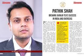 Pathik Shah, Executive Director, Jivraj Tea Ltd.